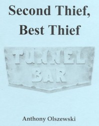 Second Thief, Best Thief - The Tunnel Bar by Anthony Olszewski  Stories from a Jersey City Tavern